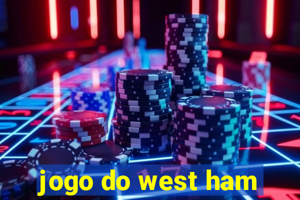 jogo do west ham